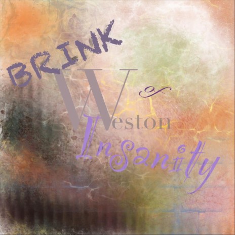 Brink of Insanity | Boomplay Music