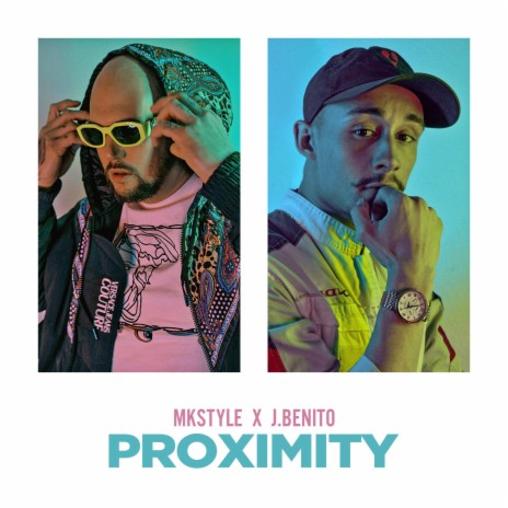 Proximity (feat. J Benito) | Boomplay Music