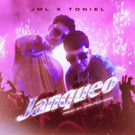 Jangueo ft. Toniel & ZFelplayero | Boomplay Music
