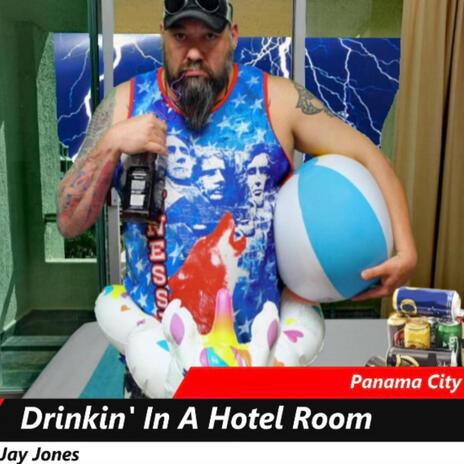 Drinkin' In A Hotel Room | Boomplay Music