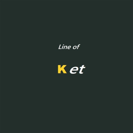 Line of Ket