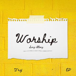 WORSHIP Sing-Along EP (Instrumental Version)