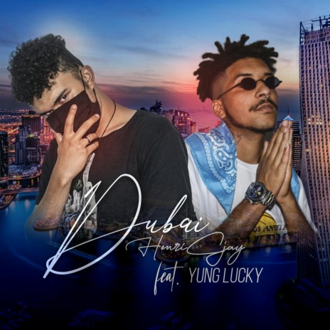 Dubai ft. Yung Lucky | Boomplay Music