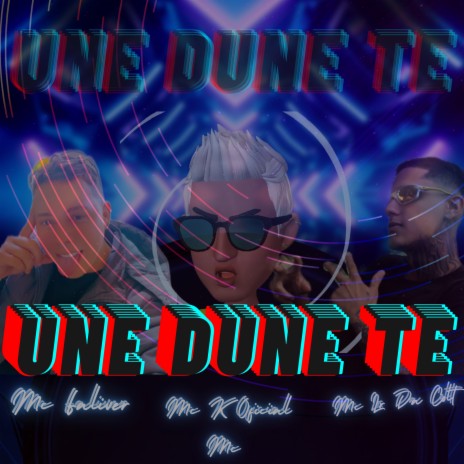 Une Dune Te ft. Lr da Colt & Mc Faliver | Boomplay Music