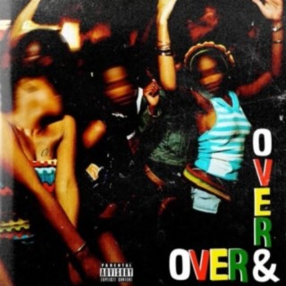 Over & Over