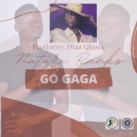 Go Gaga | Boomplay Music