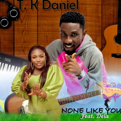 None Like You Voice ft. Dela