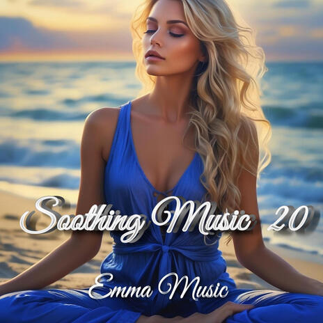 Soothing Music 20 | Boomplay Music