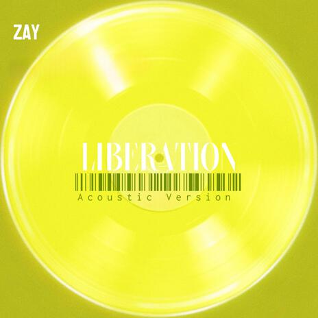 Liberation (Acoustic Version) | Boomplay Music