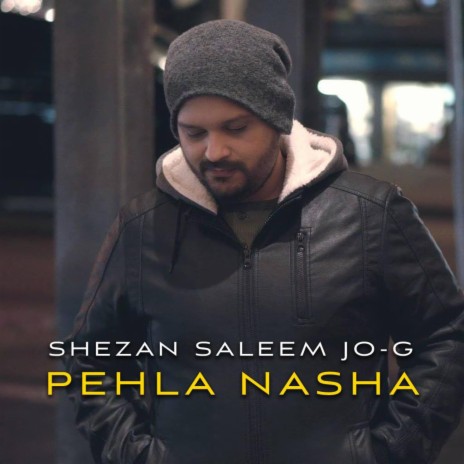 Pehla Nasha | Boomplay Music