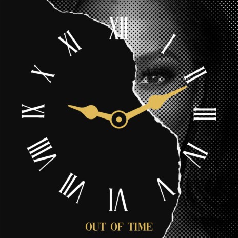 Out of Time | Boomplay Music