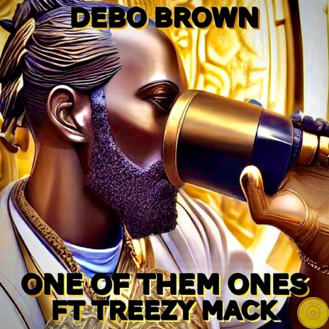 One Of Them Ones ft. Treezy Mack | Boomplay Music