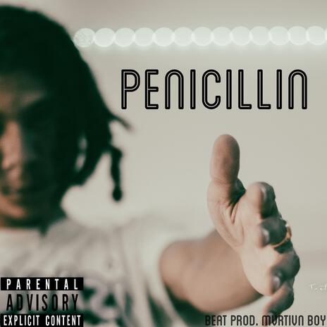 Penicillin | Boomplay Music