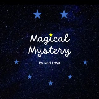 Magical Mystery lyrics | Boomplay Music