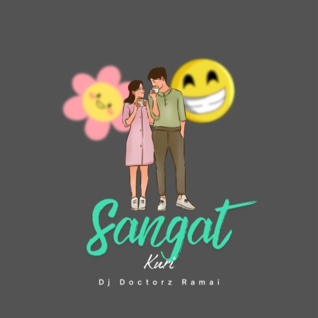 Sangat Kuri | Boomplay Music