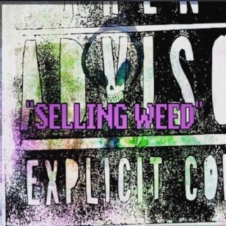 Selling Weed