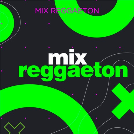 Reggaeton mix shaky | Boomplay Music
