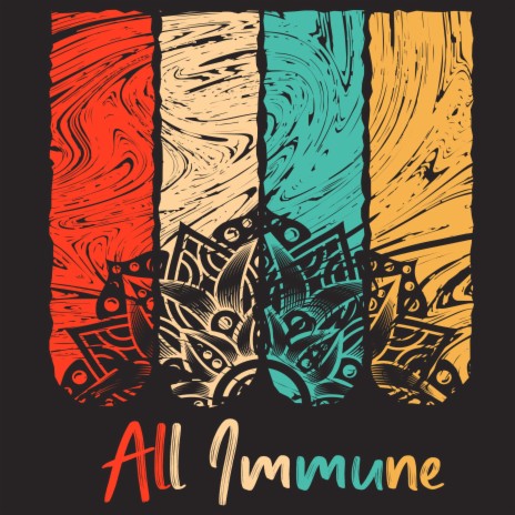 All Immune | Boomplay Music