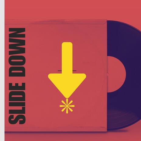 Slide Down | Boomplay Music