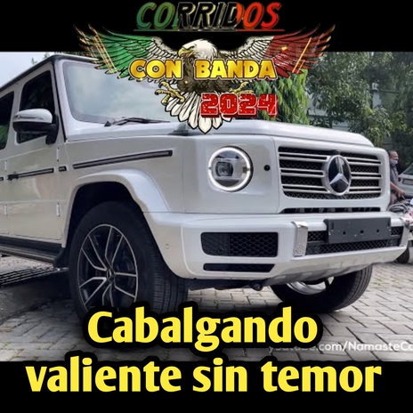 Cabalgando valiente sin temor | Boomplay Music