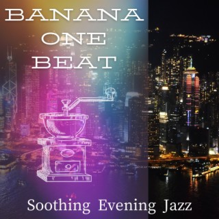 Soothing Evening Jazz