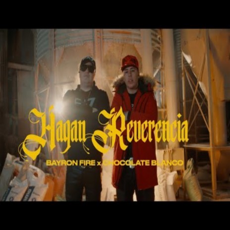 Hagan Reverencia ft. Chocolate Blanco | Boomplay Music