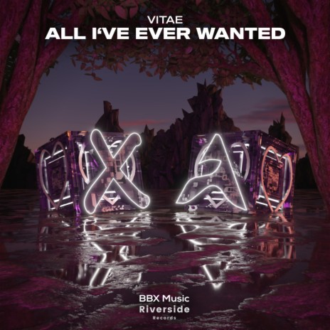 All I've Ever Wanted | Boomplay Music