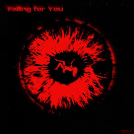 Falling for You | Boomplay Music