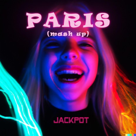 Paris (Mash Up) | Boomplay Music