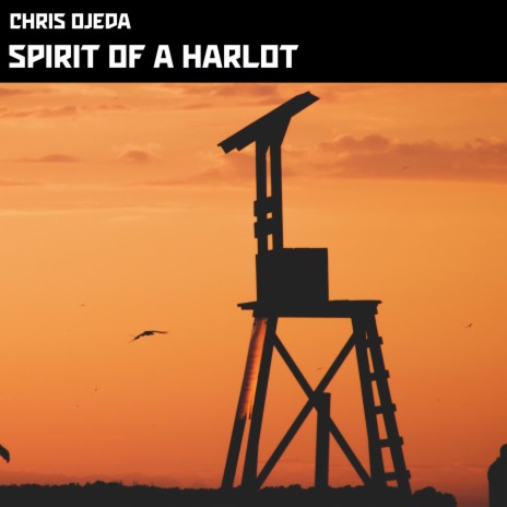 Spirit Of A Harlot | Boomplay Music