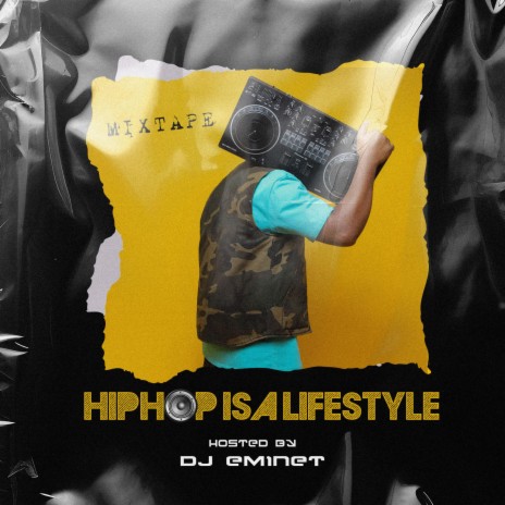 HipHop Is A Lifestyle | Boomplay Music