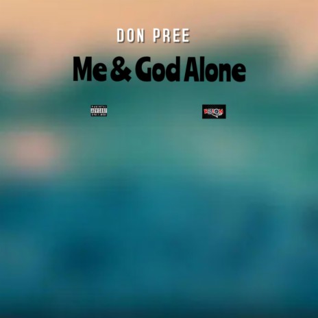 Me & God Alone