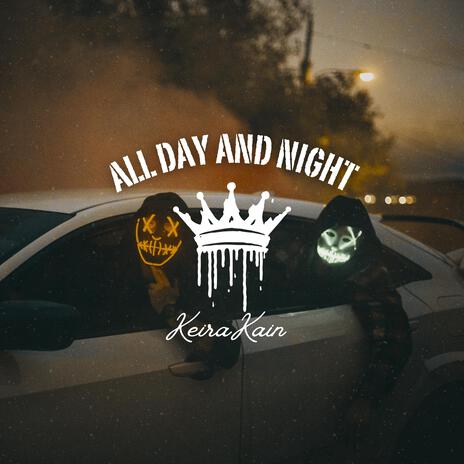 All Day And Night | Boomplay Music