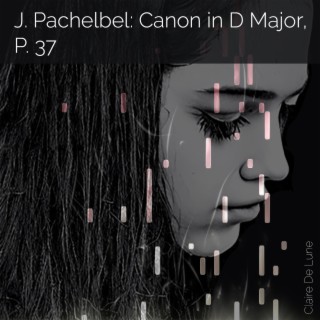 J. Pachelbel: Canon in D Major, P. 37