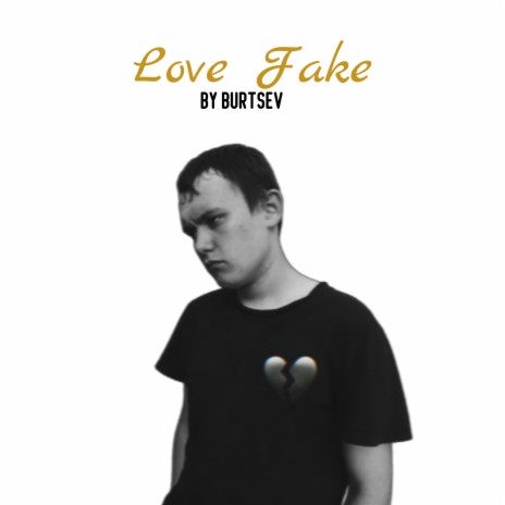 Love Fake (prod. Fuelz)