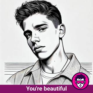 You're beautiful lyrics | Boomplay Music