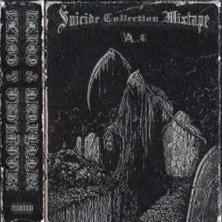 Suicide Collection Mixtape, Vol. 2