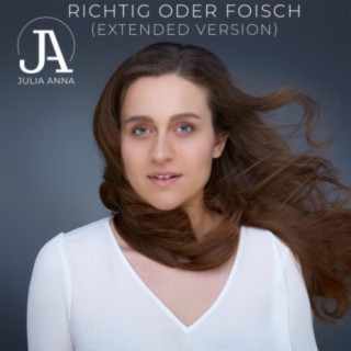 Richtig oder foisch (Extended Version)