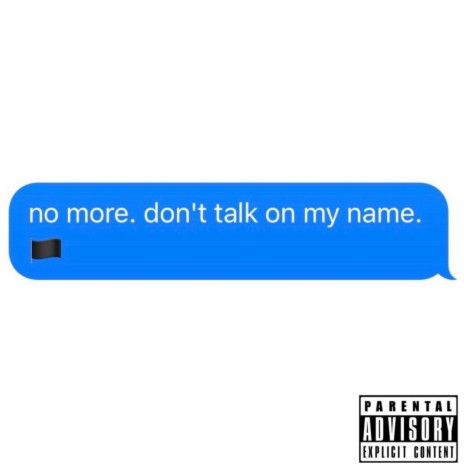 don't talk on my name ft. Slade
