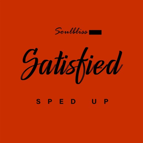 satisfied (sped up) | Boomplay Music