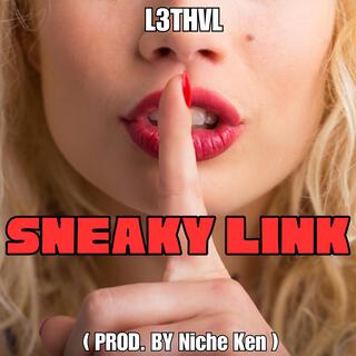 Sneaky Link lyrics | Boomplay Music