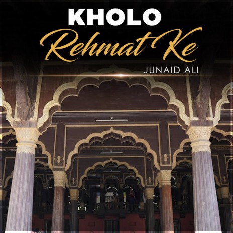 Kholo Rehmat Ke | Boomplay Music