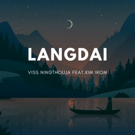 Langdai ft. Kim Irom | Boomplay Music
