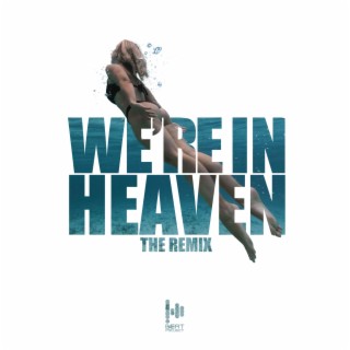 WE'RE IN HEAVEN (Electro House Version)