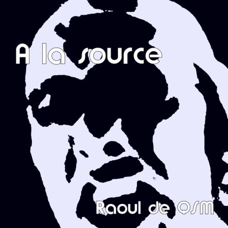 A la source | Boomplay Music