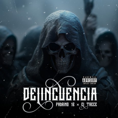 Delincuencia ft. El Trece | Boomplay Music