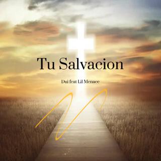 Tu Salvación ft. Lil Menace lyrics | Boomplay Music