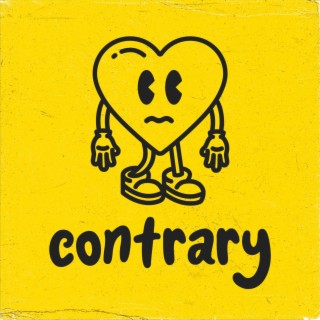contrary lyrics | Boomplay Music