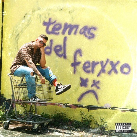 temas del ferxxo </3 | Boomplay Music