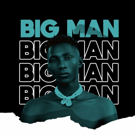 Big Man | Boomplay Music